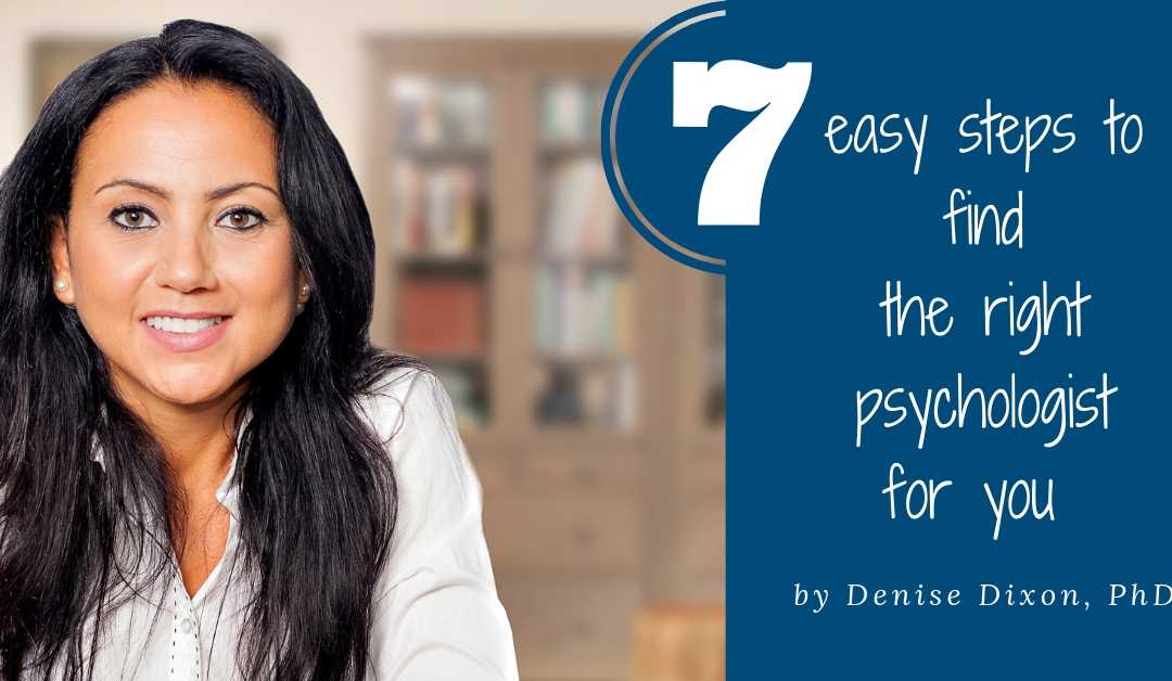 7 easy steps to find the right psychologist for you