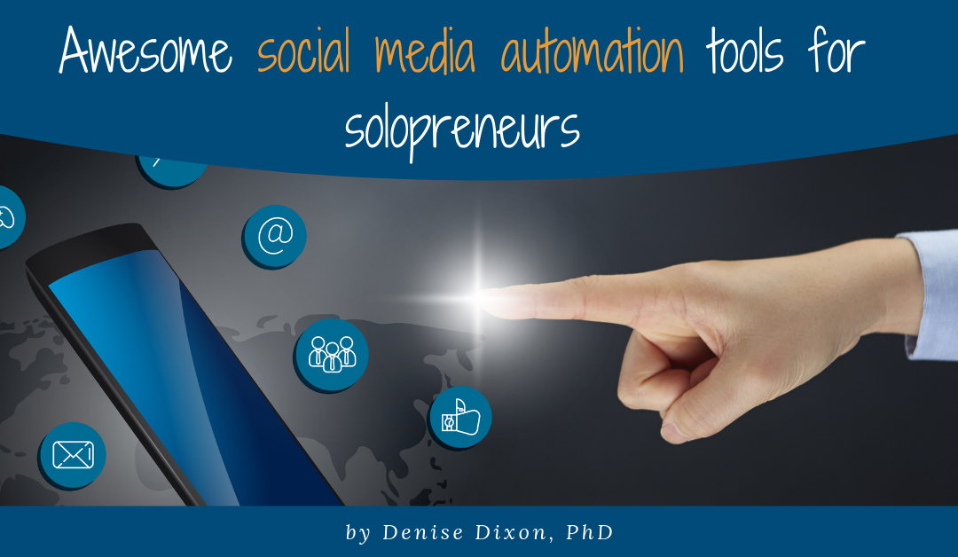 Awesome Social Media Automation Tools for Solopreneurs