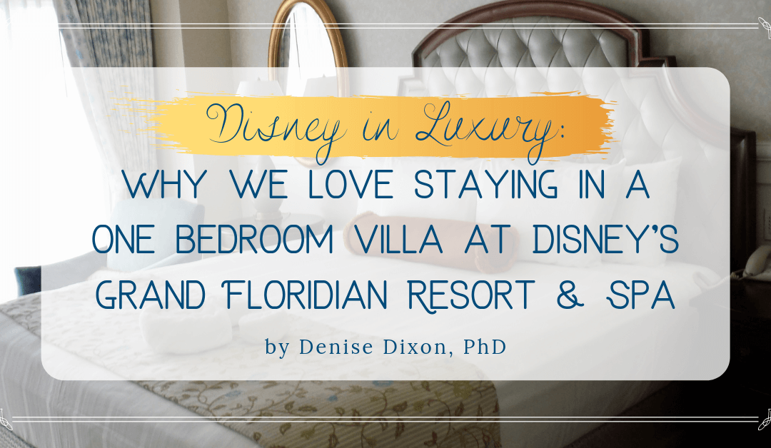 Dvc Gfv Why We Love Staying In A One Bedroom Villa At