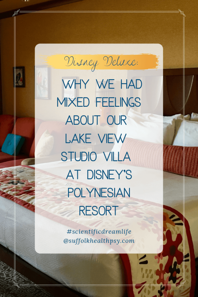 disney deluxe why we had mixed feelings about our lake view studio villa at Disney's Polynesian resort